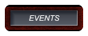 EVENTS EVENTS